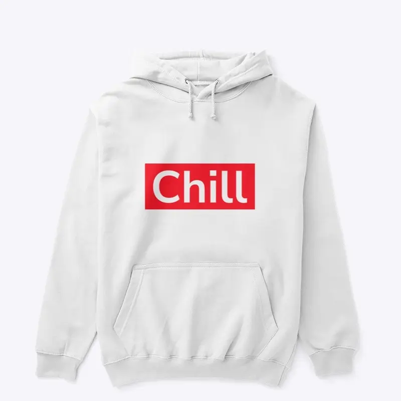 Chill Hoodie